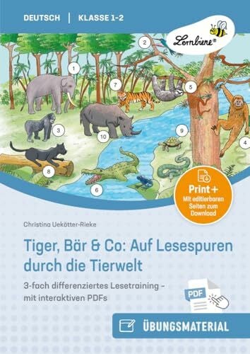Tiger, Bär & Co: Auf Lesespuren durch die Tierwelt: 3-fach differenziertes Lesetraining für Klasse 1 und 2 - mit interaktiven PDFs