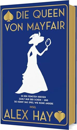 Die Queen von Mayfair: In den feinsten Kreisen zählt nur der Schein – und sie kennt das Spiel wie keine andere | Very British! | Mit exklusivem ... | Die perfekte Urlaubslektüre für den Sommer