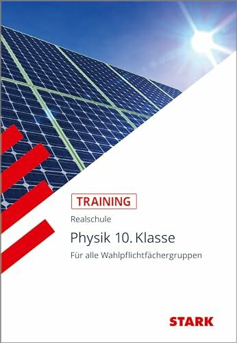 STARK Training Realschule - Physik 10. Klasse: Grundwissen