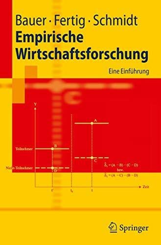 Empirische Wirtschaftsforschung: Eine Einführung (Springer-Lehrbuch)