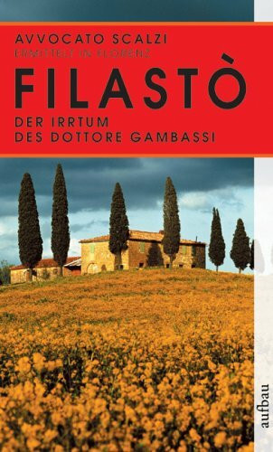 Der Irrtum des Dottore Gambassi: Ein Avvocato Scalzi Roman (Avvocato Scalzi ermittelt, Band 1)