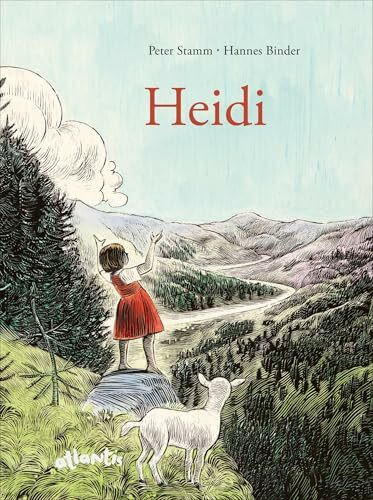 Heidi: Nach der Geschichte von Johanna Spyri