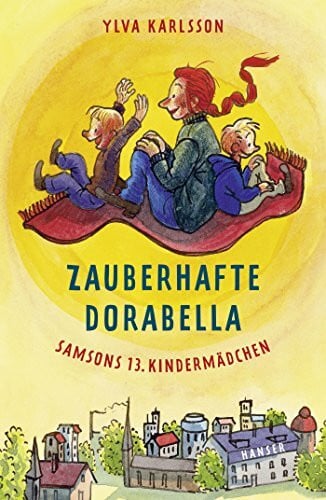 Zauberhafte Dorabella: Samsons 13. Kindermädchen