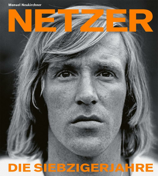 Günter Netzer: Die Siebzigerjahre
