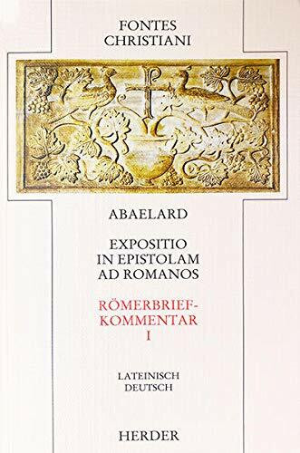 Expositio in epistulam ad Romanos 1 / Römerbriefkommentar 1