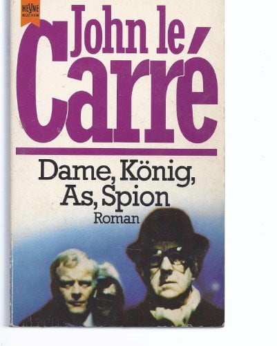 Dame, König, As, Spion. Roman