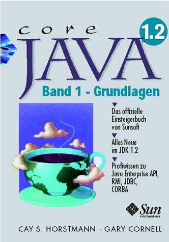 Core Java 2. Band 1. Grundlagen Core Java 2. Band 1. Grundlagen