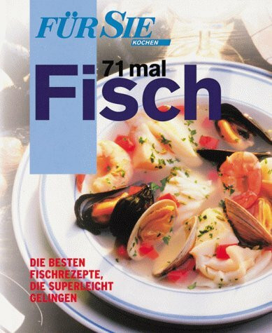 71 mal Fisch, Für Sie Extra