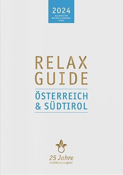 RELAX Guide 2024 Österreich & Südtirol