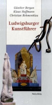 Ludwigsburger Kunstführer: Mit einem Beitrag von Ulrich Pantle Mit Fotos von Frank Beitler, Dieter Sukowski und Rainer Walder