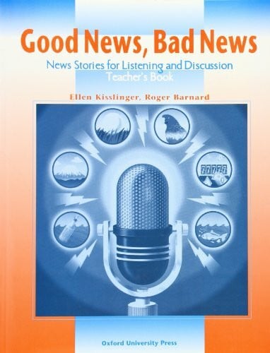 Good News Bad News: Teacher's Book