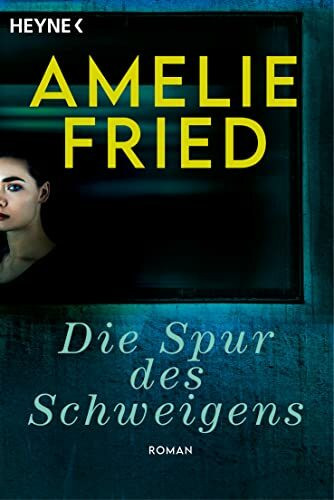 Die Spur des Schweigens: Roman