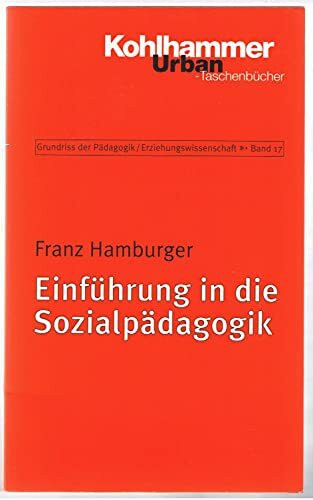 Einführung in die Sozialpädagogik (Urban-Taschenbücher)