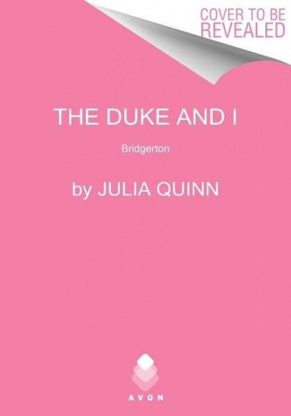 The Duke and I: Bridgerton