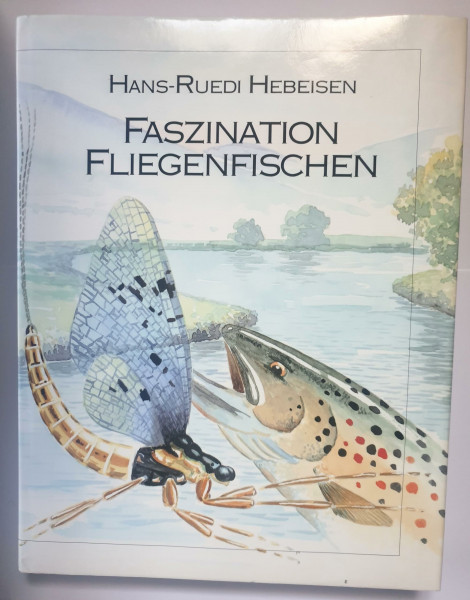 Faszination Fliegenfischen