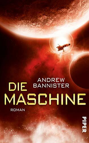 Die Maschine: Roman (Die Spin-Trilogie)