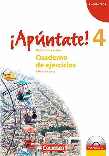 Apúntate 4 Cuaderno de ejercicios - Lehrerfassung