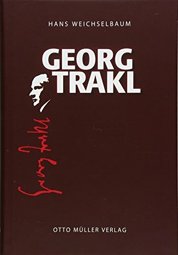 Georg Trakl: Eine Biographie