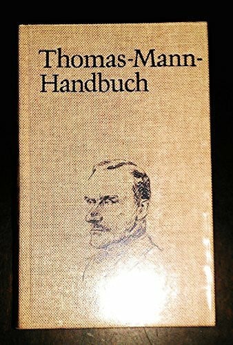 Thomas Mann Handbuch