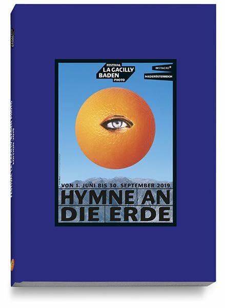 HYMNE AN DIE ERDE: Festival La Gacilly-Baden Photo HYMNE AN DIE ERDE: Festival La Gacilly-Baden Photo