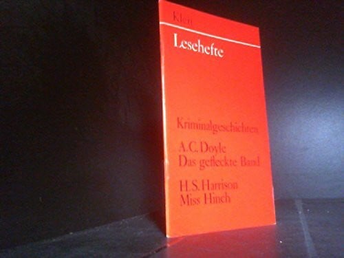 Das gefleckte Band. Miss Hinch: Kriminalgeschichten