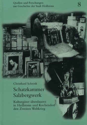 Schatzkammer Salzbergwerk: Kulturgüter überdauern in Heilbronn und Kochendorf den Zweiten Weltkrieg