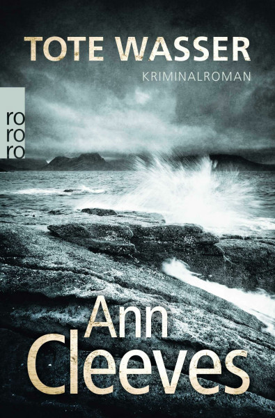 Tote Wasser: Kriminalroman (Die Shetland-Krimis, Band 5)
