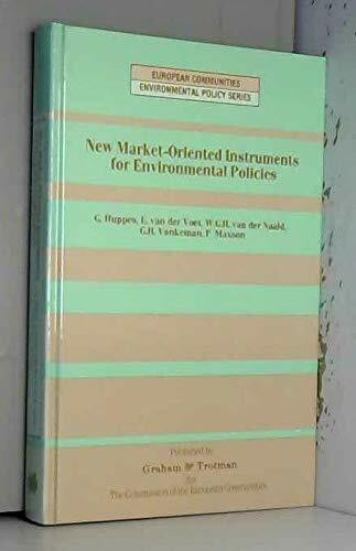 New Market-Oriented Instruments for European Environmental Policies (European Communities Environmental Policy Series)