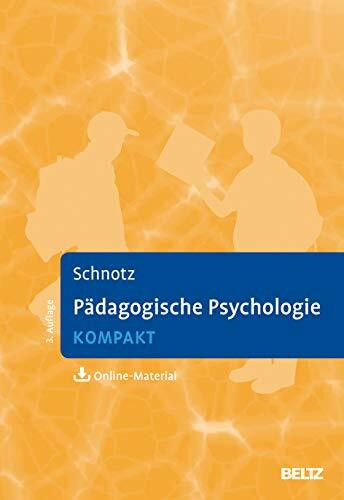 Pädagogische Psychologie kompakt: Mit Online-Material (Lehrbuch kompakt)