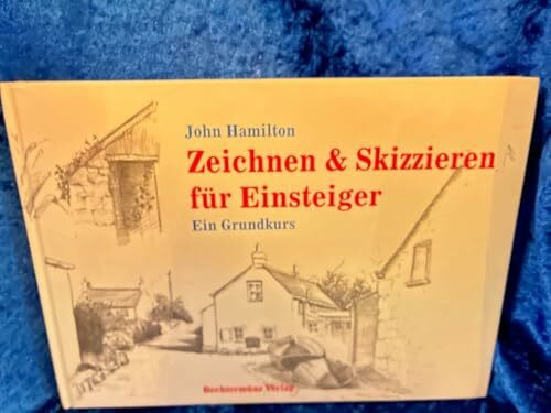 Zeichnen & Skizzieren für Einsteiger