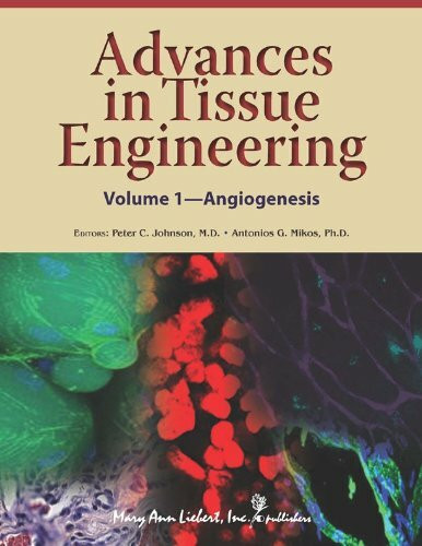 Advances in Tissue Engineering: Angiogenesis