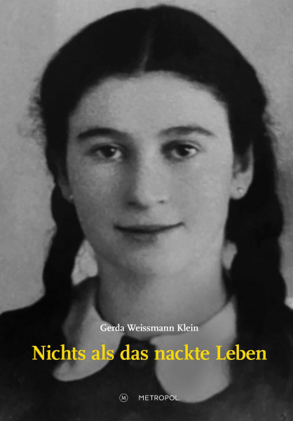 Nichts als das nackte Leben (Studien und Dokumente zur Holocaust- und Lagerliteratur)