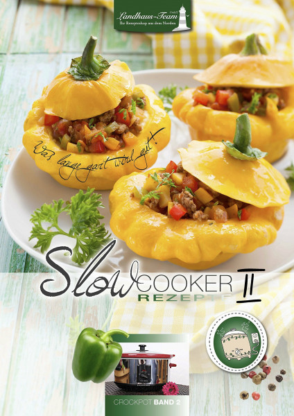 Slowcooker Band 2: Was lange gart wird gut