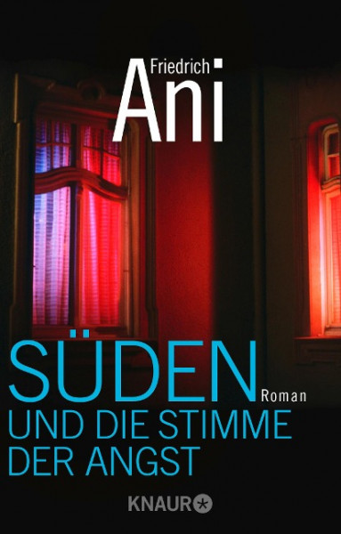 Süden und die Stimme der Angst