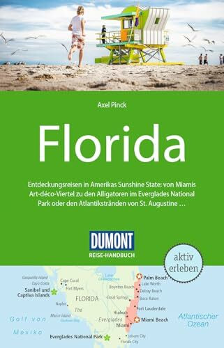 DUMONT Reise-Handbuch Reiseführer Florida: mit Extra-Reisekarte