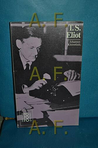 T. S. Eliot (rororo - rowohlts monographien)