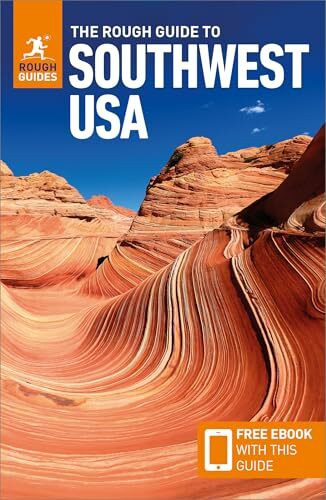 The Rough Guide to Southwest Usa: Travel Guide with eBook: Travel Guide With Free Ebook (Rough Guide Southwest USA)