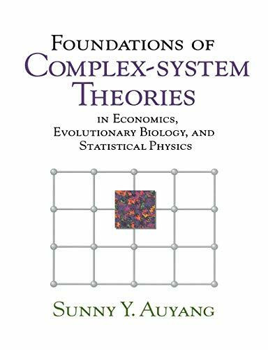 Foundations Complex-system Theories: In Economics, Evolutionary Biology, and Statistical Physics