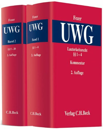 Lauterkeitsrecht, Kommentar zum Gesetz gegen den unlauteren Wettbewerb (UWG) Gesamtwerk: In 2 Bänden