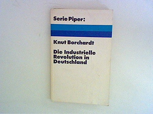 Die Industrielle Revolution in Deutschland.