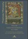 Phurpa. Magisches Dolchritual aus Tibet: Schatz-Texte zum "Dolchsegen". Eine verborgene Seite der Buddha-Lehre. Mit einem bibliographischen Anhang: ... Eine verborgene Seite der Buddha-Lehre