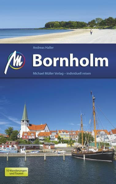 Bornholm: Reiseführer mit vielen praktischen Tipps.