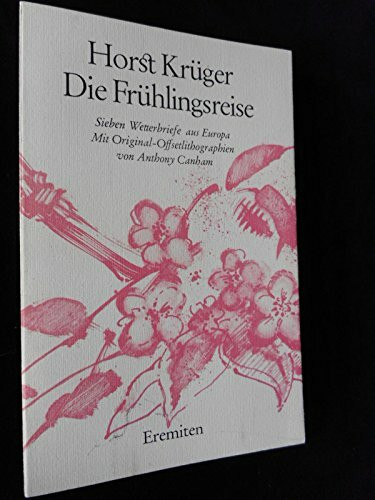 Die Frühlingsreise. Sieben Wetterbriefe aus Europa