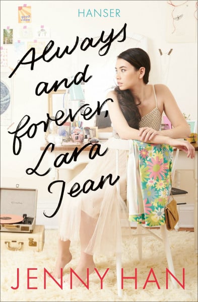 Always and forever, Lara Jean (Boys Trilogie, 3, Band 3) - Bild 5