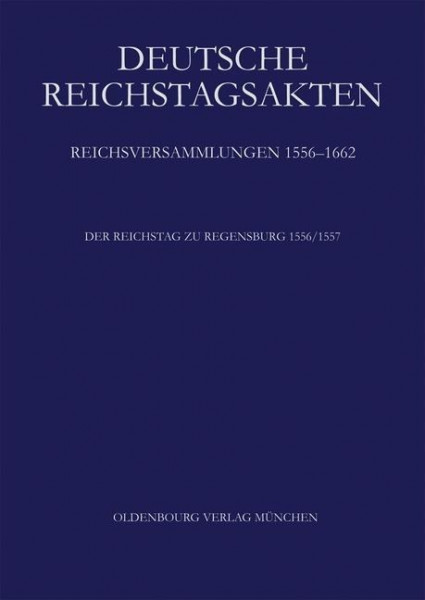 Der Reichstag zu Regensburg 1556/57