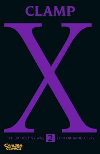X, Band 2: Their destiny was foreordained. 1999