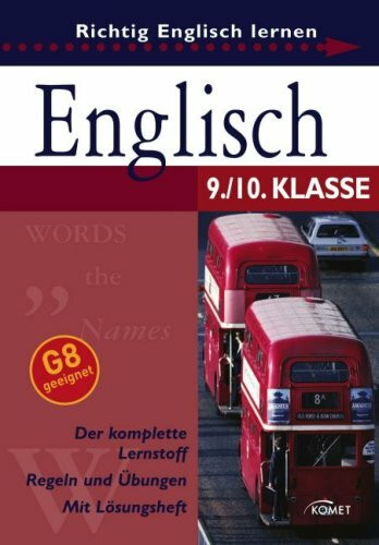 Englisch 9./10. Klasse: Richtig Englisch lernen: G8 geeignet