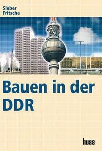 Bauen in der DDR