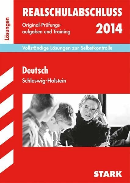 Mittlerer Schulabschluss Schleswig-Holstein / Lösungen zu Deutsch: Vollständige Lösungen zur Selbstkontrolle