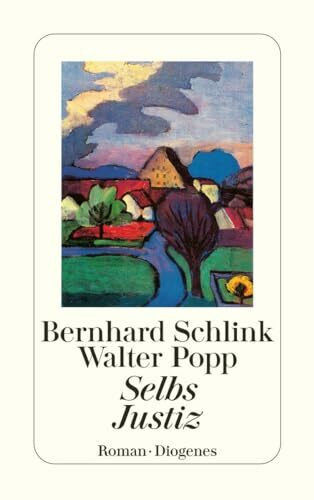 Selbs Justiz: Roman. Originalausgabe (Selb-Trilogie)